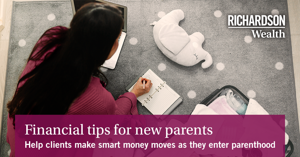 Financial tips for new parents - Richardson Wealth
