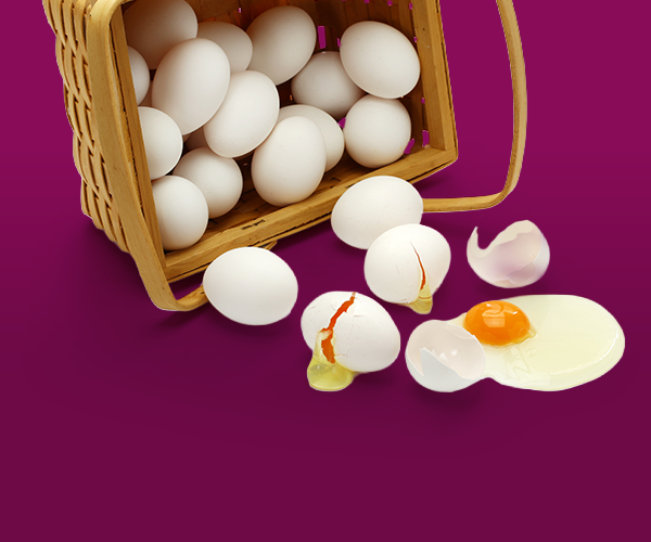 Don’t put all your eggs in one basket